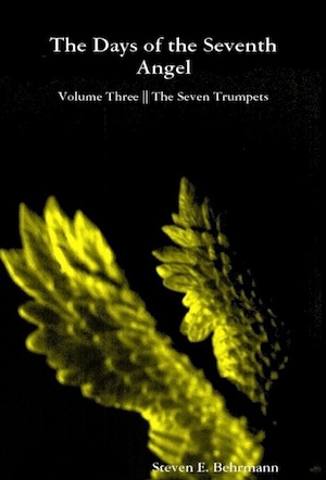The Days of the Seventh Angel, Volume 3: The Seven Trumpets